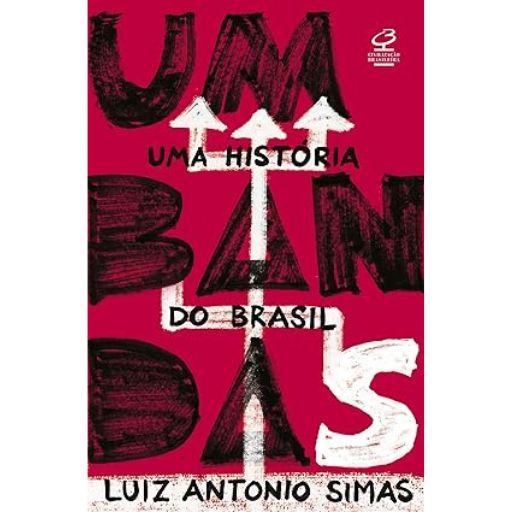 Umbanda uma historia do Brasil