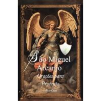 São Miguel Arcanjo Orações para Proteção